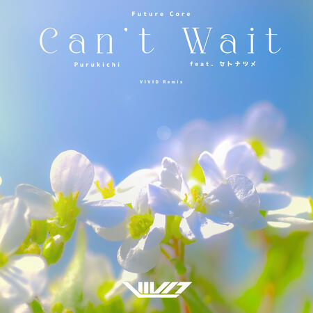 Purukichi - Cant Wait Remix